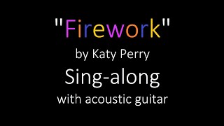 Arts Marites quotFireworkquot by Katy Perry Acoustic Guitar Singalong [upl. by Krm385]