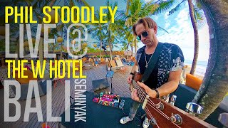 Phil Stoodley LIVE  The W Hotel Seminyak Bali [upl. by Leizo291]