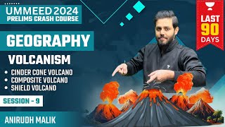 Geography Volcanism  UPSC Prelims 2024 Crash Course  Anirudh Malik [upl. by Braasch392]