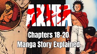 Akira Manga Explained Full Story Recap Chapters 1820 [upl. by Reviere449]