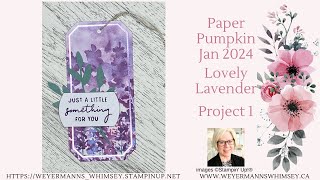 Paper Pumpkin Jan 2024 Lovely Lavender Project 1 [upl. by Belford]