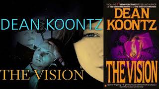 The Vision By Dean Koontz Narrated by Dan John Miller [upl. by Eeclehc]