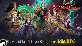 War Three Kingdoms Idle RPG gameplay [upl. by Llennoc181]