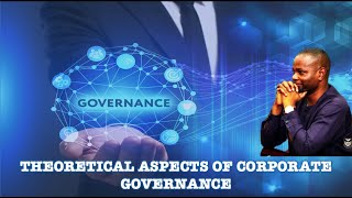 Theoretical Aspects of Corporate Governance [upl. by Nigel921]