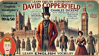 Learn English Audiobooksquot David Copperfieldquot Chapter 49 amp 50 Advanced English Vocabulary [upl. by Okika]