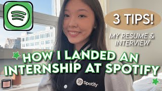 How I Landed A Spotify Internship  My Resume and 3 Tips [upl. by Lenuahs]