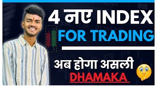 4 New Indexes Are Listing In Stock Market  अब होगा असली Dhamaka Options Trading में [upl. by Etac]