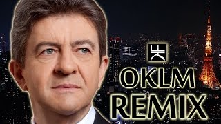 Jean Luc Mélenchon  Booba OKLM REMIX POLITIQUE [upl. by Nogam391]