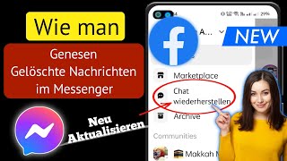 So stellen Sie gelöschte Nachrichten im Messenger wieder her Update  Gelöschte Nachricht abrufen [upl. by Cirad122]