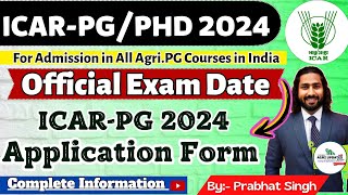 ICAR 2024 Exam Date Official 🔥  ICAR PGPHD 2024  ICAR PG 2024 Application Form  ICAR PGJRF 2024 [upl. by Ecidna997]