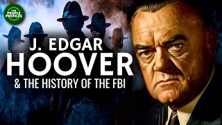 J Edgar Hoover amp the History of the FBI Documentary [upl. by Ttenaj]