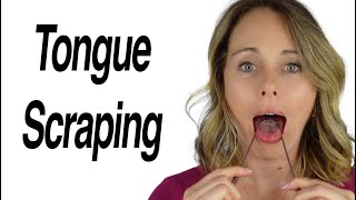 Tongue Scraping Why and How [upl. by Felicity]