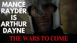 Game of ThronesASOIAF Theories  The Wars to Come  Mance Rayder is Arthur Dayne [upl. by Razid426]