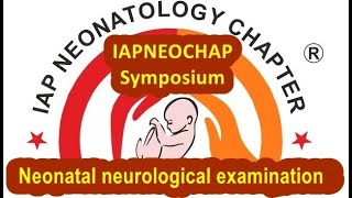 neonatal neurological examination Dr Pradeep IAPNEOCAHP SYMPOSIUM [upl. by Amelia631]