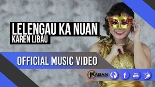 Lelengau Ka Nuan by Karen Libau Official Music Video [upl. by Enelloc]