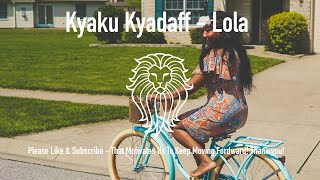 Kyaku Kyadaff  Lola  Kizomba Semba 2017 [upl. by Flanigan]