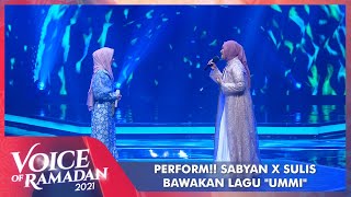 Sabyan ft Sulis  UMMI  VOICE OF RAMADAN 2021 [upl. by Aiuqet103]