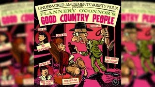 Flannery OConnors quotGood Country Peoplequot  UAVH Episode 15 AUDIO ONLY [upl. by Adlai]