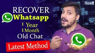 How to Recover Old Whatsapp Deleted Messages  Restore Whatsapp Chat without Backup [upl. by Anahc]