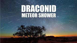 Draconid Meteor Shower 2024  October Meteor Shower 2024 [upl. by Ahsea456]