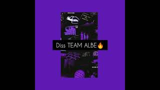 X313react Diss TEAM ALBE [upl. by Agata259]