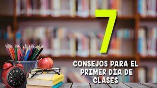 ¡Primer día de clases  Consejos para profesores [upl. by Ellette]