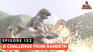 Godzilla Island Episode 132 A CHALLENGE FROM RANDETH [upl. by Yrogreg]