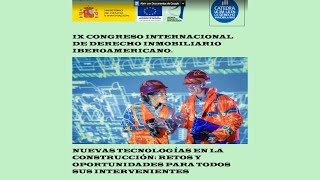 IX Congreso Iberoamericano de Derecho Inmobiliario [upl. by Ariait182]