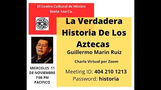 Guillermo Marin Ruiz La Verdadera Historia De Los Aztecas 1 [upl. by Winzler794]