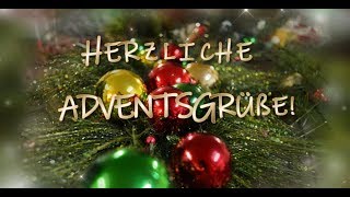 Herzliche Adventsgrüße [upl. by Ayatal]