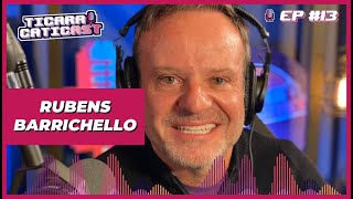 RUBENS BARRICHELLO  TICARACATICAST  EP 13 [upl. by Vania393]