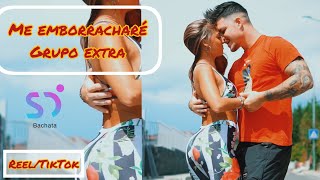 Me Emborracharé Grupo Extra  Simone y Danila  Reel TikTok [upl. by Paresh391]