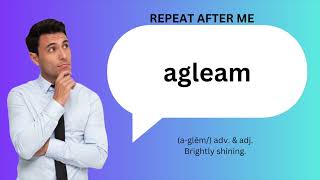 How to SAY and USE AGLEAM [upl. by Anneh]