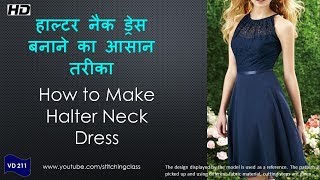 How to make Halter Neck Dress  Halter Neck Dress Cutting Halter Neck [upl. by Ainesell]