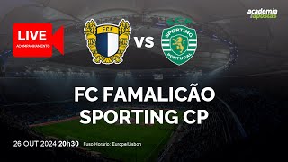 FC FAMALICãO X SPORTING CP  LIGA PORTUGAL BETCLIC  ACOMPANHAMENTO AO VIVO  NARRAÇÃO [upl. by Ydolem]