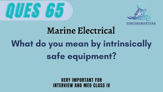 What do you mean by intrinsically safe equipment marineengineering samudramanthan​ [upl. by Esilanna]