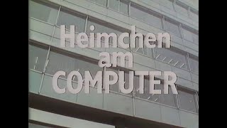 Heimchen am Computer 1985 Doku Deutsch [upl. by Krissy517]