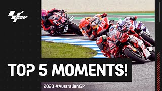 Top 5 MotoGP™ Moments  2023 AustralianGP [upl. by Rehctaht521]