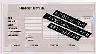 Coding for Keyreleased and Keypressed Netbeans [upl. by Namrak]