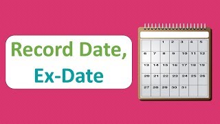 ExDividend Date amp Record Date Explained [upl. by Laet]