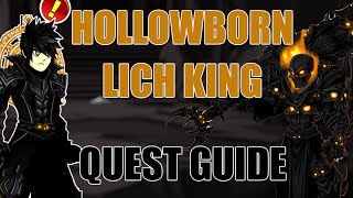 AQW Hollowborn Lich King Quest Guide  Laes Quests join hollowdeep Altar of Hollowborn Caladbolg [upl. by Hoppe]