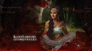 karnSangani Soundtracks 07  karn Sangini Love theme 2 💗💖💝 [upl. by Vastha]