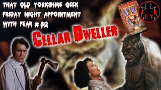 TOYG Friday Night Appointment With Fear 82  Cellar Dweller 1988 [upl. by Oisangi250]