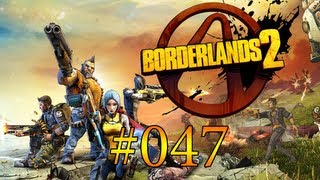 Lets Play Together Borderlands 2 47  Ich geh mit meiner Laterne und meine Laterne mit mir [upl. by Enaamuj]