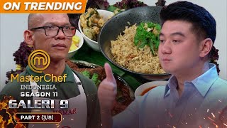 GOOD JOB Hidangan Pak Usman Tidak Ada Lawan  Galeri 9 Part 2 38  MASTERCHEF INDONESIA [upl. by Anitnegra]