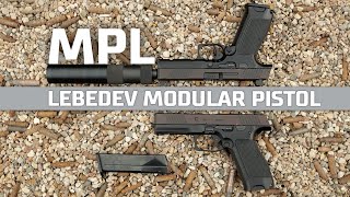 MPL – Lebedev modular pistol [upl. by Ahkihs338]