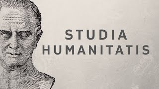 Why Study The Humanities  What is Studia Humanitatis [upl. by Grindlay]