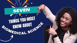 7 Things To Know About Biomedical Science [upl. by Laekcim]