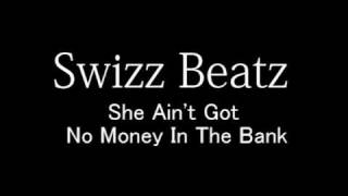 Swizz Beatz  She Aint Got No Money In The Bank High Quality COVER [upl. by Eessac]