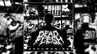 Dead Flesh  Dehumanise EP 2024 [upl. by Anidene]